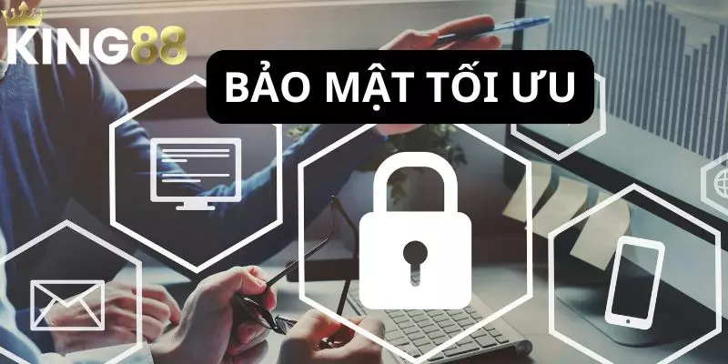 Hệ thống bảo mật tuyệt đối được khách hàng đánh giá cao